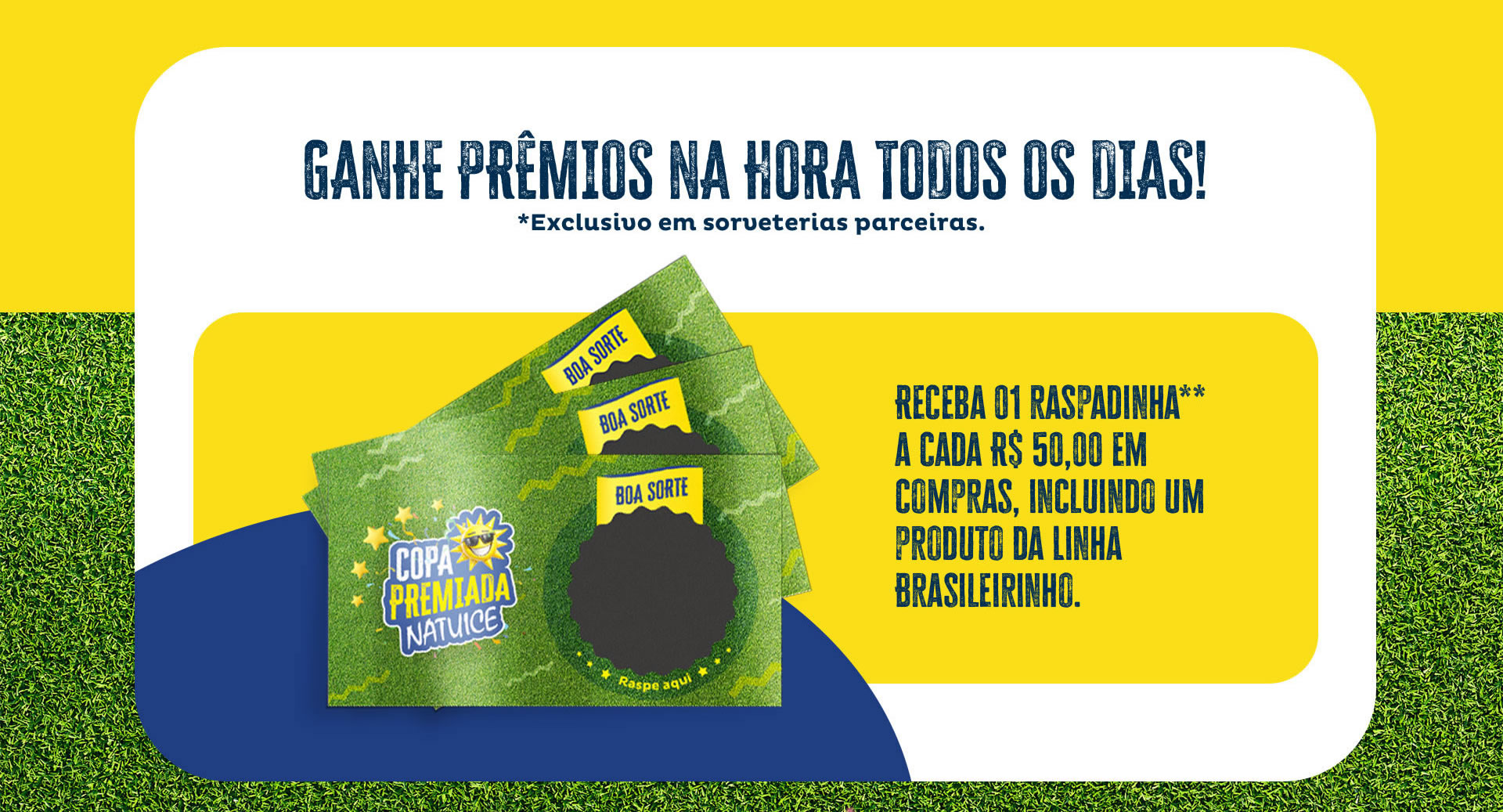 GANHE PRÊMIOS NA HORA TODOS OS DIAS!